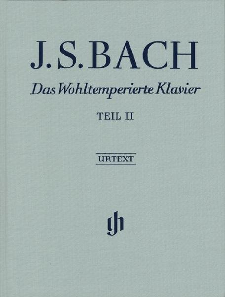 Johann Sebastian Bach Das Wohltemperierte Klavier Teil II BWV 870-893