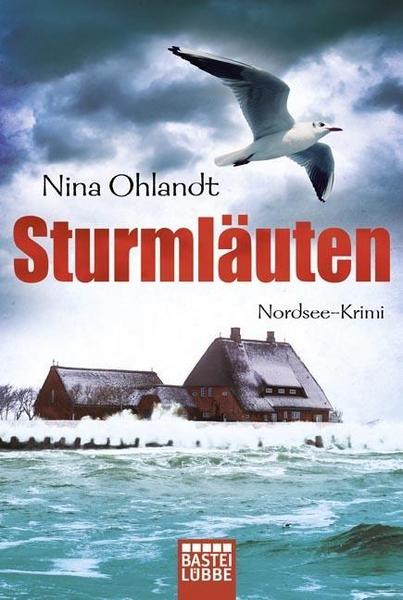 Nina Ohlandt Sturmläuten / Kommissar John Benthien Bd.4