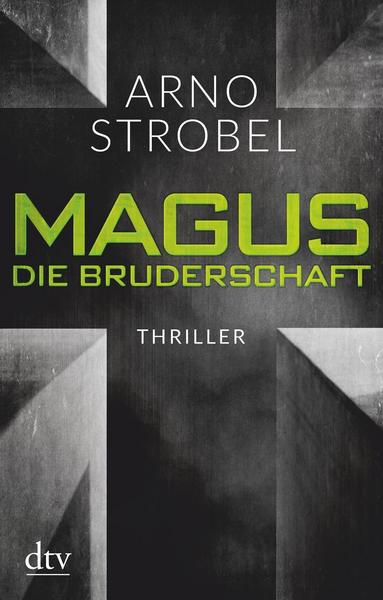 Arno Strobel Magus. , Die Bruderschaft