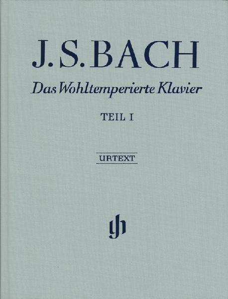 Johann Sebastian Bach Das Wohltemperierte Klavier Teil I BWV 846-869