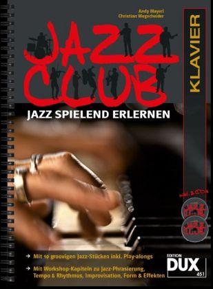 Andy Mayerl, Christian Wegscheider Jazz Club Klavier
