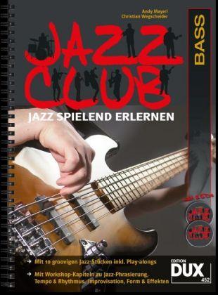 Andy Mayerl, Christian Wegscheider Jazz Club Bass