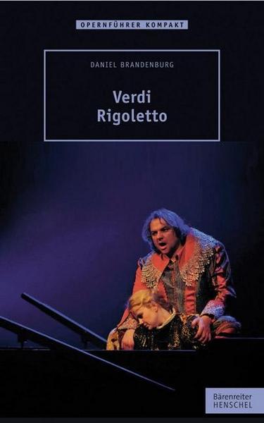 Daniel Brandenburg Verdi – Rigoletto