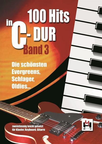 Bosworth Edition - Hal Leonard Europe GmbH 100 Hits in C-Dur - Band 3
