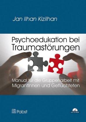 Jan Ilhan Kizilhan Psychoedukation bei Traumastörungen