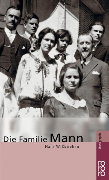 Hans Wisskirchen Die Familie Mann