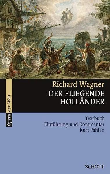 Richard Wagner Der fliegende Holländer