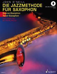 John O'Neill Die Jazzmethode für Saxophon. Ausgabe mit Online-Audiodatei