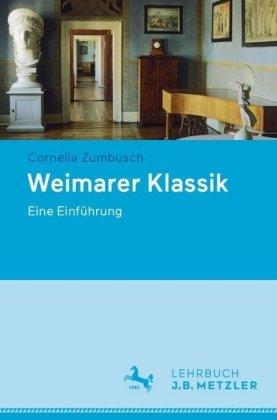 Cornelia Zumbusch Weimarer Klassik