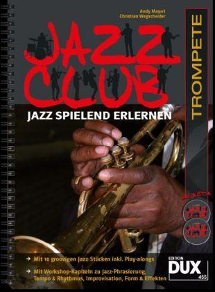 Andy Mayerl, Christian Wegscheider Jazz Club Trompete