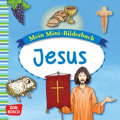 Don Bosco Medien Mein Mini-Bilderbuch: Jesus
