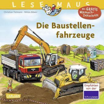 Christian Tielmann LESEMAUS 157: Die Baustellenfahrzeuge