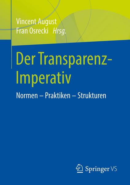 Springer Fachmedien Wiesbaden GmbH Der Transparenz-Imperativ