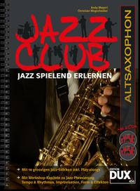 Andy Mayerl, Christian Wegscheider Jazz Club Altsaxophon
