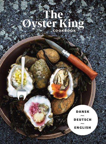 Jesper Danneberg Voss, Colin John Seymour Jr. The Øyster King Cookbook