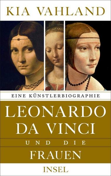 Kia Vahland Leonardo da Vinci und die Frauen
