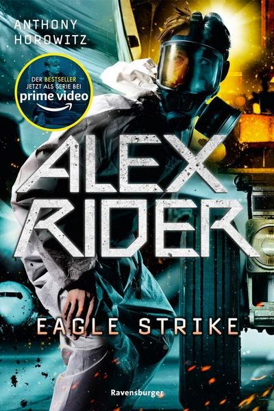 Anthony Horowitz Alex Rider, Band 4: Eagle Strike