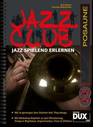 Andy Mayerl, Christian Wegscheider Jazz Club Posaune