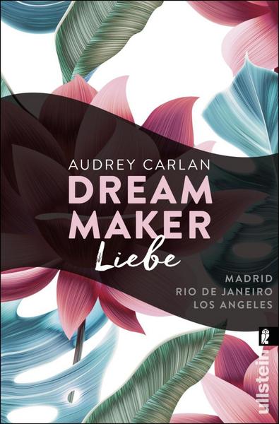 Audrey Carlan Dream Maker - Liebe