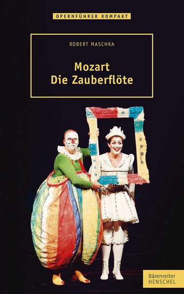 Robert Maschka Mozart – Die Zauberflöte