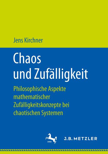 Jens Kirchner Chaos und Zufälligkeit