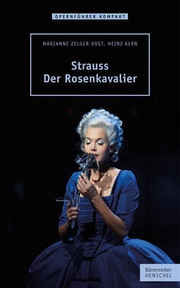 Marianne Zelger-Vogt, Heinz Kern Strauss – Der Rosenkavalier