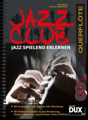 Andy Mayerl, Christian Wegscheider Jazz Club Querflöte