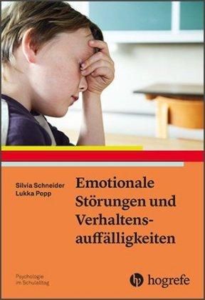 Silvia Schneider, Lukka Popp Emotionale Störungen und Verhaltensauffälligkeiten
