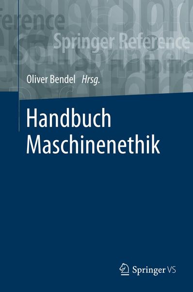 Springer Fachmedien Wiesbaden GmbH Handbuch Maschinenethik