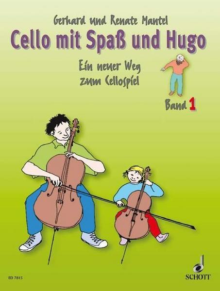 Gerhard Mantel, Renate Mantel Cello mit Spaß und Hugo