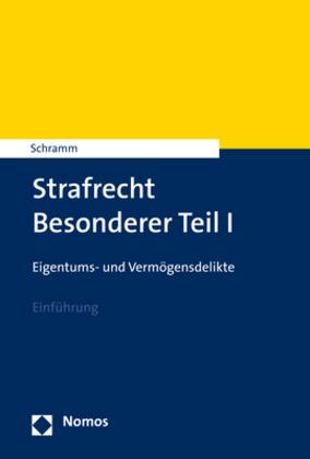 Edward Schramm Strafrecht Besonderer Teil I