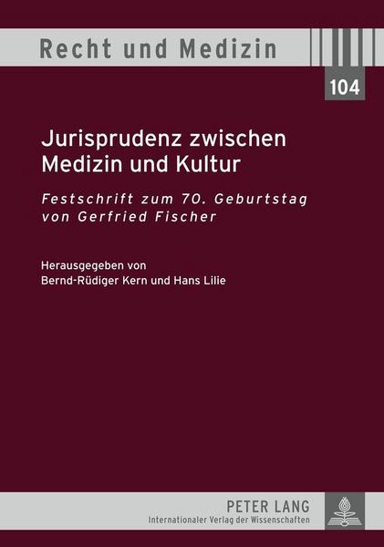 Peter Lang GmbH, Internationaler Verlag der Wissenschaften Jurisprudenz zwischen Medizin und Kultur