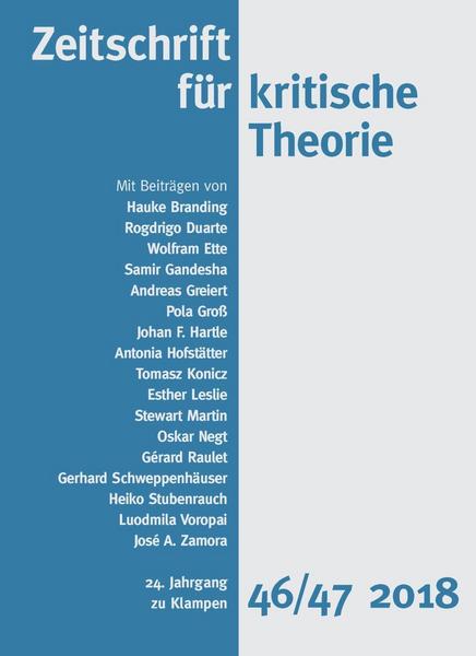 Rogdrigo Duarte, Hauke Branding, Wolfram Ette, José A Zeitschrift für kritische Theorie / Zeitschrift für kritische Theorie, Heft 46/47