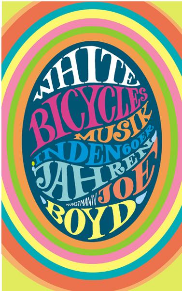 Joe Boyd White Bicycles