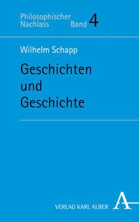 Wilhelm Schapp Geschichten und Geschichte