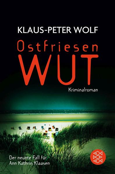 Klaus-Peter Wolf Ostfriesenwut / Ann Kathrin Klaasen Bd.9