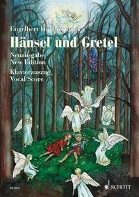 Schott Hänsel und Gretel - Neue Urtext-Ausgabe