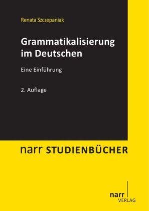 Renata Szczepaniak Grammatikalisierung im Deutschen