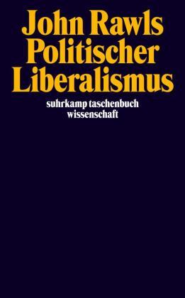 John Rawls Politischer Liberalismus