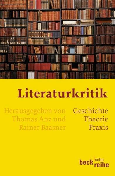Thomas Anz, Rainer Baasner Literaturkritik