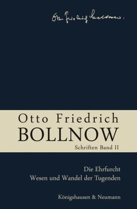 Otto Fr. Bollnow Otto Friedrich Bollnow: Schriften