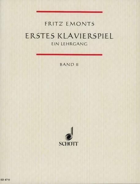 Fritz Emonts Erstes Klavierspiel