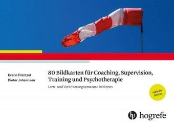 Evelin Fräntzel, Dieter Johannsen 80 Bildkarten für Coaching, Supervision, Training und Psychotherapie