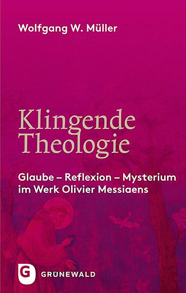 Wolfgang W. Müller Klingende Theologie