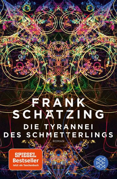 Frank Schätzing Die Tyrannei des Schmetterlings