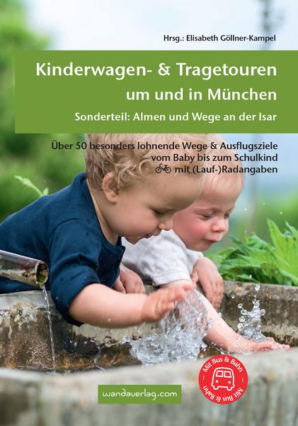 Grammer Christine, Renate Förtsch, Charlotte Hoppensack Kinderwagen- & Tragetouren um und in München