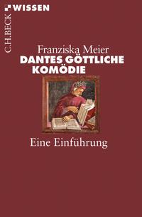 Franziska Meier Dantes Göttliche Komödie