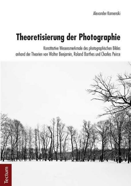 Alexander Kamenski Theoretisierung der Photographie