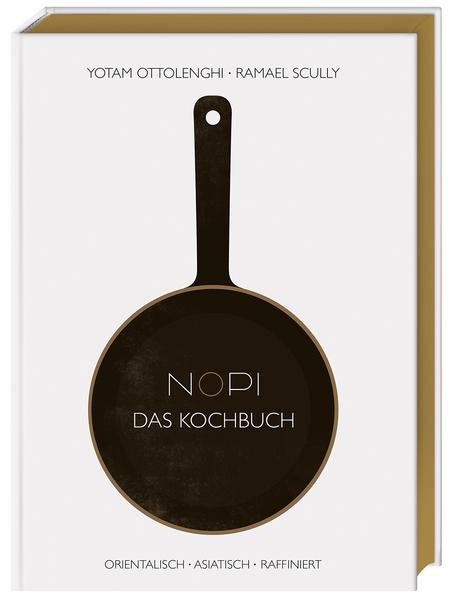 Yotam Ottolenghi NOPI - Das Kochbuch