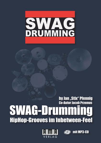 Jan 'Stix' Pfennig, Jacob Przemus Swag-Drumming